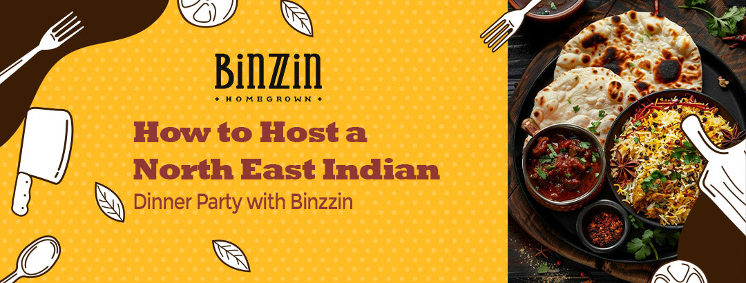How to Host a North East Indian Dinner Party with Binzzin